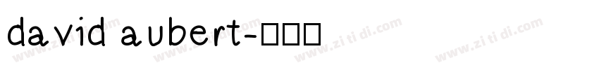 david aubert字体转换